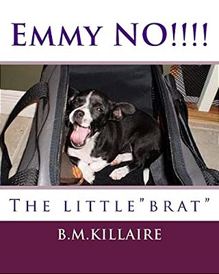 The Name Is Emmy Lou Sue. The Little "Brat"-..