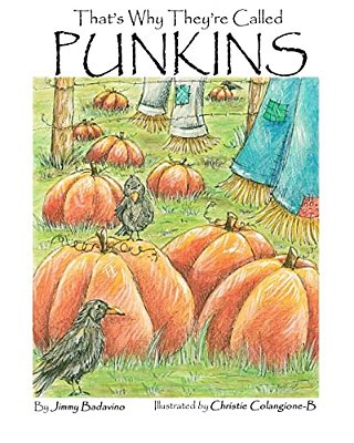 That's Why They'Re Called Punkins-..