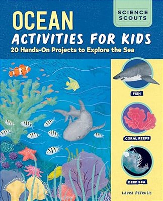 Ocean Activities For Kids: 20 Hands-On Projects To Explore The Sea-..