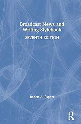 Broadcast News And Writing Stylebook-..