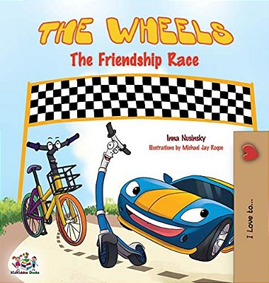 The Wheels: The Friendship Race-..