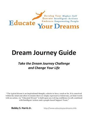 Educate Your Dreams - Dream Journey Guide-..