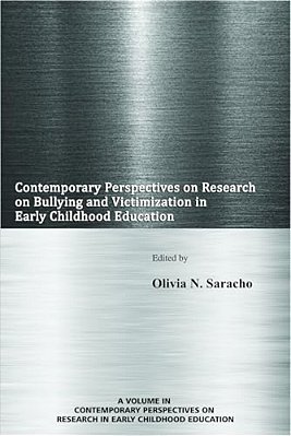 Contemporary Perspectives On Research On Bullying And Victimization In Early Childhood Education(hc)-..