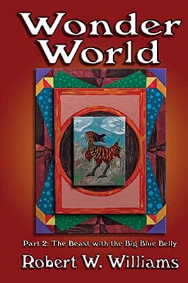 Wonder World 2: Part 2: The Beast With The Big Blue Belly-..