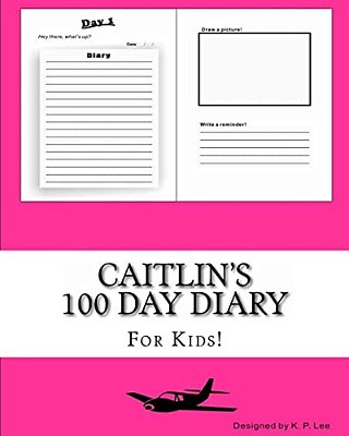 Caitlin's 100 Day Diary-..