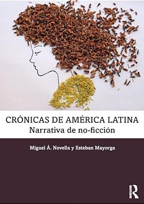 Crónicas De América Latina: Narrativa De No-Ficción-..