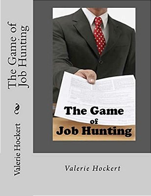 The Game Of Job Hunting-..