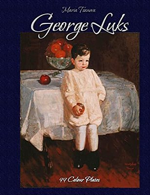 George Luks: 99 Colour Plates-..