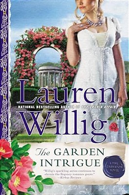 The Garden Intrigue: A Pink Carnation Novel-..