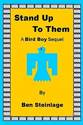 Stand Up To Them: A Bird Boy Sequel-..