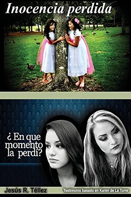 Inocencia Perdida: ¿En Qué Momento La Perdí?-..