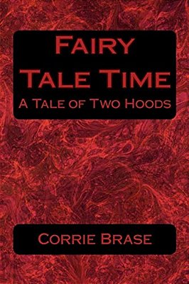 Fairy Tale Time: A Tale Of Two Hoods-..