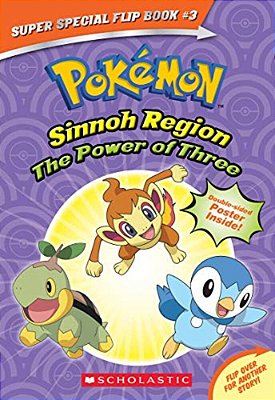 The Power Of Three/Ancient Pokémon Attack (Pokémon Super Special Flip Book: Sinnoh Region/Hoenn Region)-..