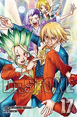 Dr. Stone, Vol. 17: Pioneers Of Earth-..