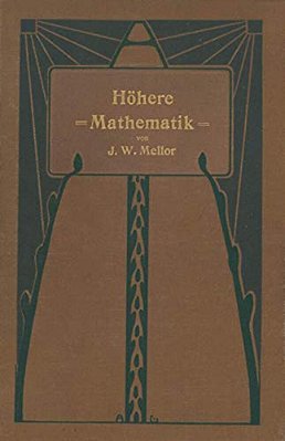 Höhere Mathematik Für Studierende Der Chemie Und Physik Und Verwandter Wissensgebiete-..