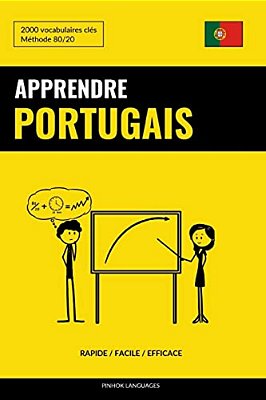 Apprendre Le Portugais - Rapide/Facile/efficace: 2000 Vocabulaires Clés-..