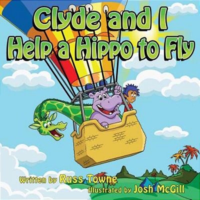 Clyde And I Help A Hippo To Fly-..