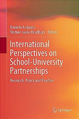 International Perspectives On School-University Partnerships: Research, Policy And Practice-..