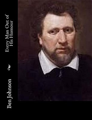 Every Man Out Of His Humour-..