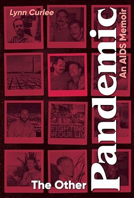 The Other Pandemic: An Aids Memoir-..