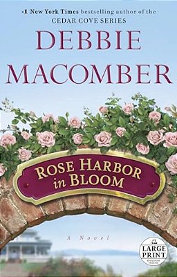Rose Harbor In Bloom-..