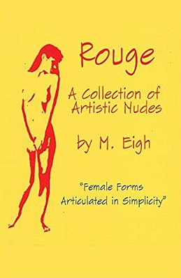Rouge: A Collection Of Artistic Nudes: Female Forms Articulated In Simplicity-..