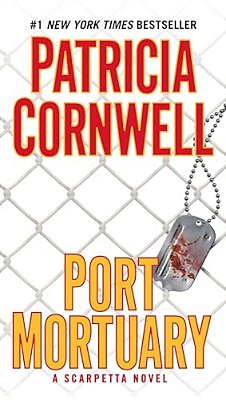 Port Mortuary: Scarpetta (Book 18)-..