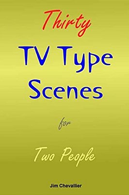 Thirty Tv Type Scenes For Two People-..