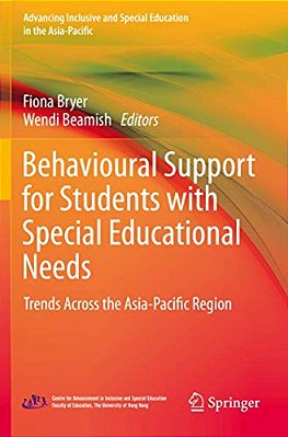Behavioural Support For Students With Special Educational Needs: Trends Across The Asia-Pacific Region-..
