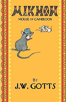 Mikmoh: Mouse Of Cameroon-..