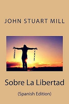 Sobre La Libertad (Spanish Edition)-..