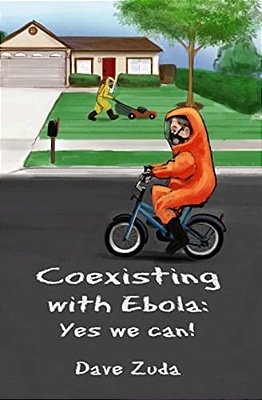 Coexisting With Ebola: Yes We Can!-..