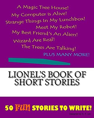 Lionel's Book Of Short Stories-..