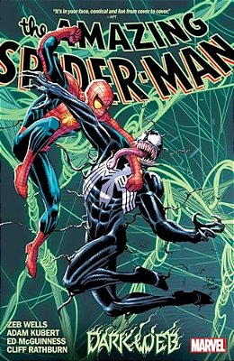 Amazing Spider-Man By Zeb Wells Vol. 4: Dark Web-..