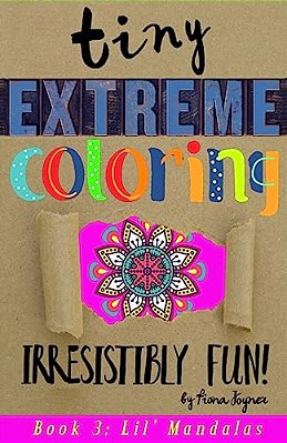 Tiny Extreme Coloring: Lil' Mandalas-..