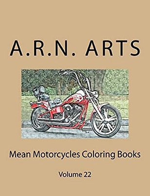 Mean Motorcycles Coloring Books: Volume 22-..