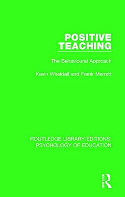 Positive Teaching: The Behavioural Approach-..