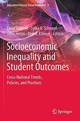 Socioeconomic Inequality And Student Outcomes: Cross-National Trends, Policies, And Practices-..