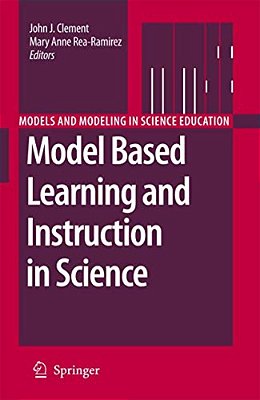 Model Based Learning And Instruction In Science-..