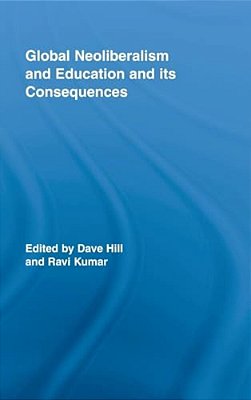 Global Neoliberalism And Education And Its Consequences-..