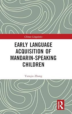 Early Language Acquisition Of Mandarin-Speaking Children-..