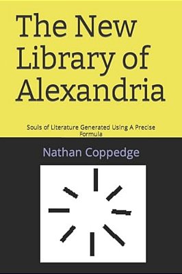 The New Library Of Alexandria: Souls Of Literature Generated Using A Precise Formula-..