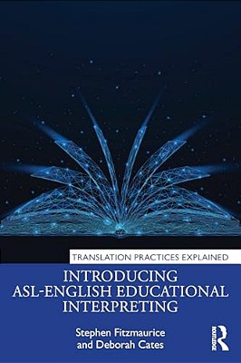 Introducing Asl-English Educational Interpreting-..
