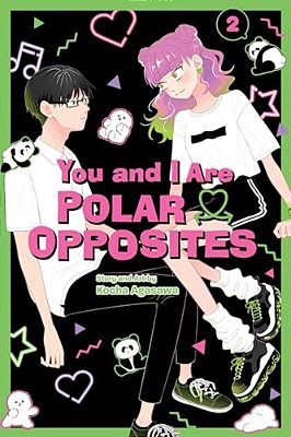 You And I Are Polar Opposites, Vol. 2-..
