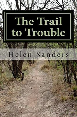 The Trail To Trouble-..