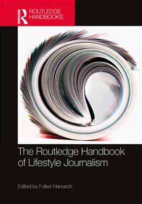 The Routledge Handbook Of Lifestyle Journalism-..