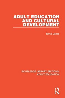 Adult Education And Cultural Development-..