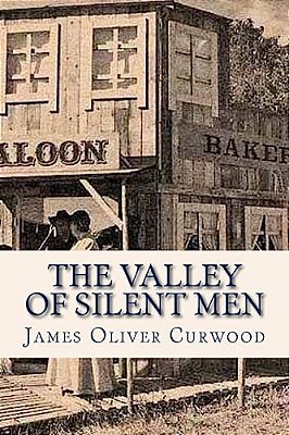 The Valley Of Silent Men-..