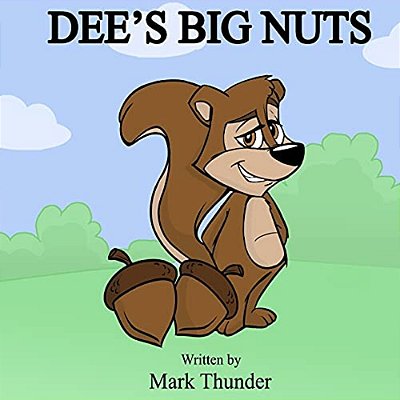 Dee's Big Nuts-..