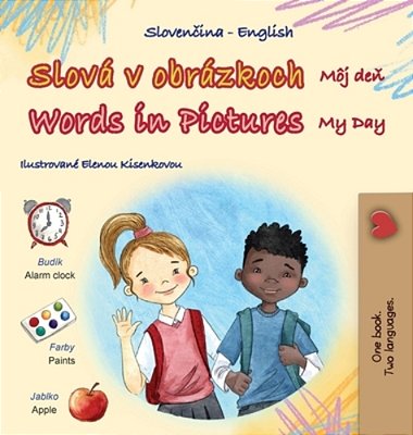 Words In Pictures - My Day (Slovak English Bilingual Children's Book)-..